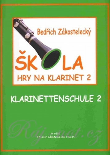 BEDŘICH ZÁKOSTELECKÝ Škola na klarinet 2. díl