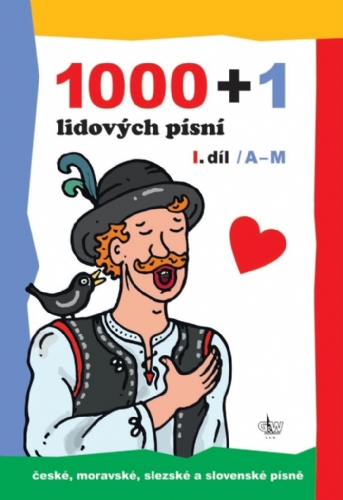 1000 +1 lidových písní 1. díl