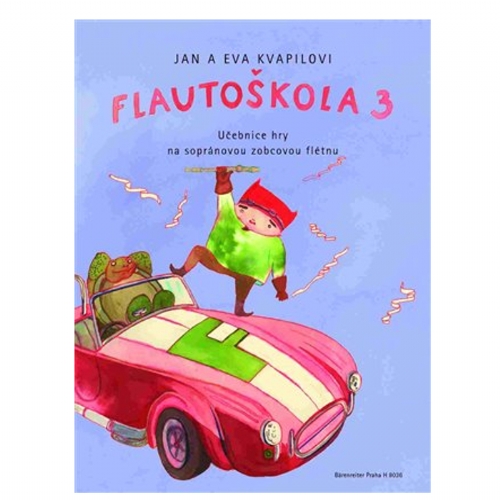 JAN A EVA KVAPILOVI Flautoškola 3. díl 