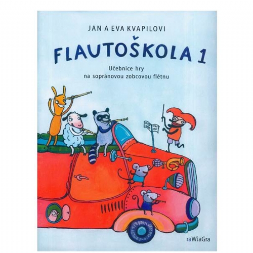 JAN A EVA KVAPILOVI Flautoškola 1. díl