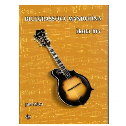 JAN MÁCA Bluegrassová mandolína-škola hry+CD