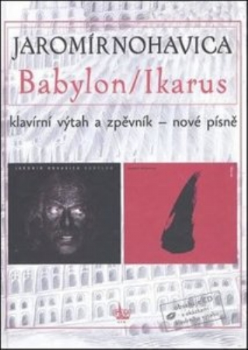 JAROMÍR NOHAVICA Babylon/Ikarus