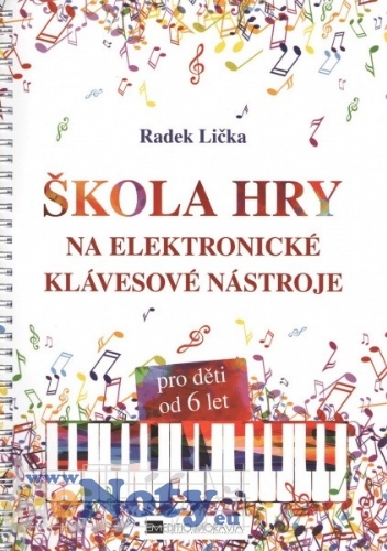 Radek LIČKA Škola hry na elektronické klávesové nástroje