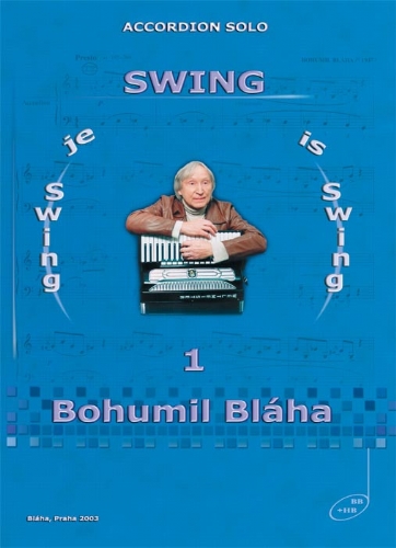 BOHUMIL BLÁHA Swing je swing 1.