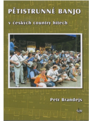 PETR BRANDEJS Pětistrunné banjo v českých country hitech + DVD